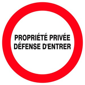 Panneau propriété privée défense entrer Diam.300 mm