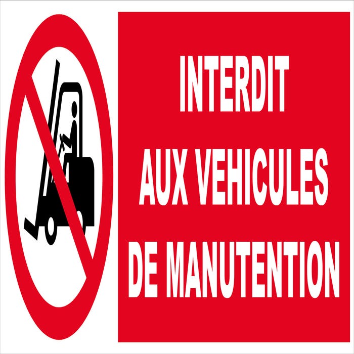 Panneau Interdit aux véhicules de manutention - Rigide 450x150mm - 4030531