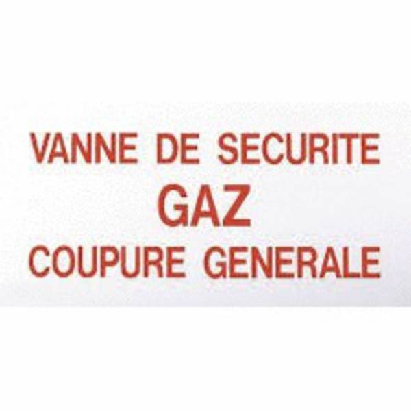 ETIQ VANNE SECURITE GAZ - ETIQ. VANNE SECUR.GAZ COUPURE200X100