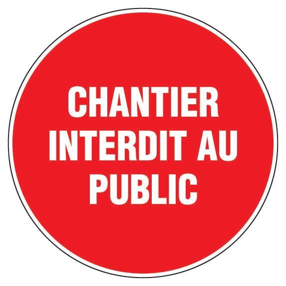 Panneau d’interdiction rond 300mm ''Chantier interdit au public'' - NOVAP - 4060439