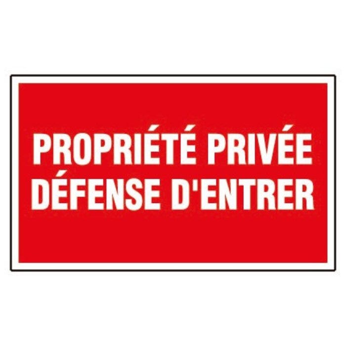 Panneau de signalisation rectangulaire Novap - Propriété privée - Défense d'entrer