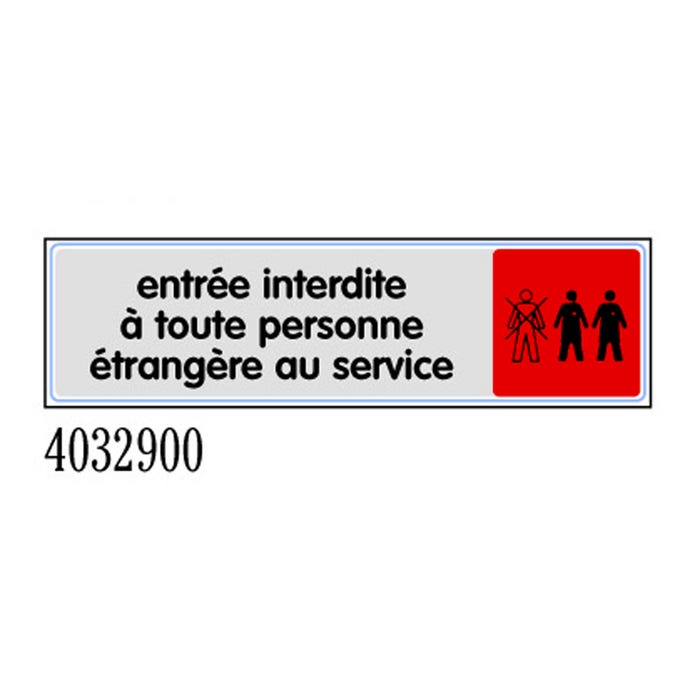 Plaquette signalétique plexiglas de couleur entrée interdite à toute personne étrangère au service