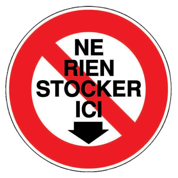 Panneau d’interdiction rond 300mm ''Ne rien stocker ici'' - NOVAP - 4061504