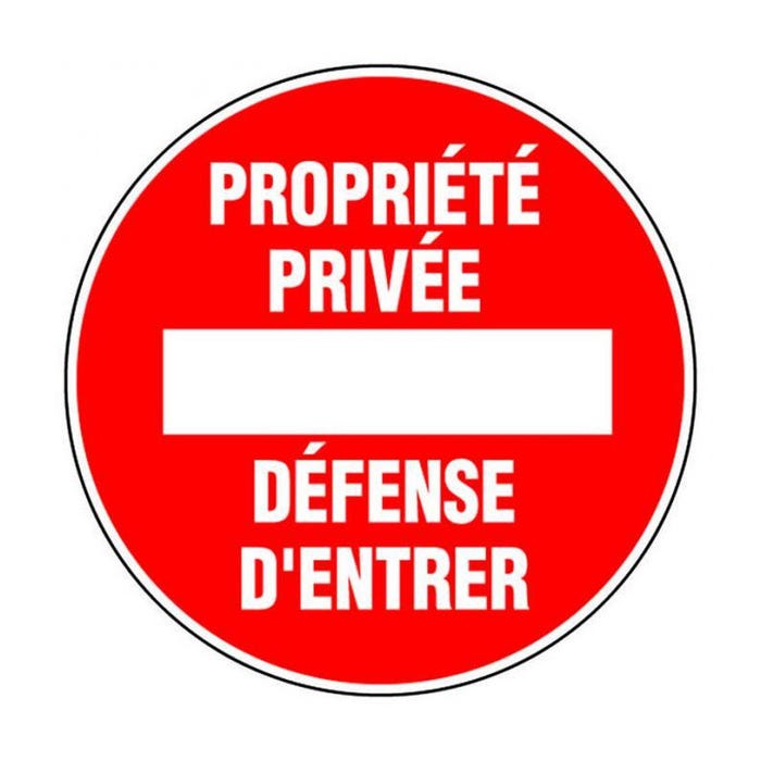 Disque d'interdiction - 'Propriété privée Défense d'entrer'