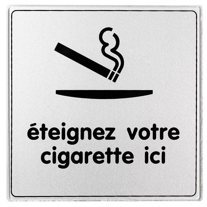 Plaquette Eteignez votre cigarette ici - Plexiglas argent 90x90mm - 4330167