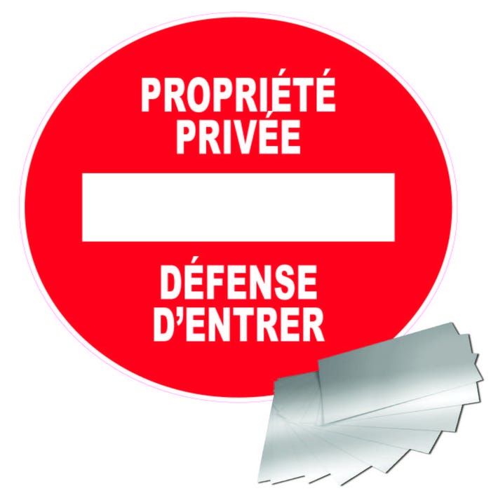 Panneau Propriété privée défense d'entrer - Alu Ø300mm - 4010960