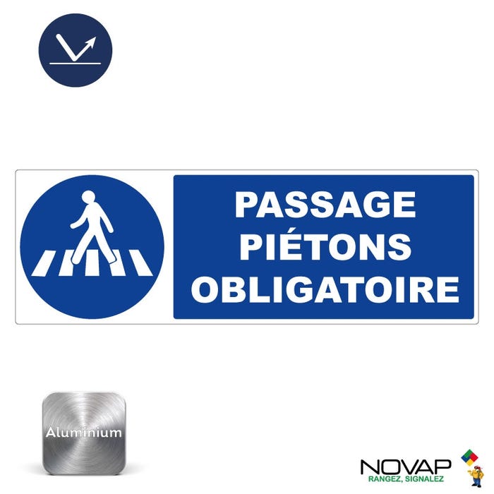 Panneau Passage Piétons obligatoire - Rétroréfléchissant Classe 1 - Alu 450x150mm - 4012285