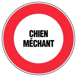 Panneau Chien méchant - Rigide Ø450mm - 4080925