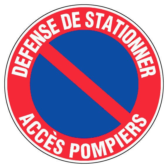 Panneau Défense de stationner acces pompiers - Rigide Ø180mm - 4041711