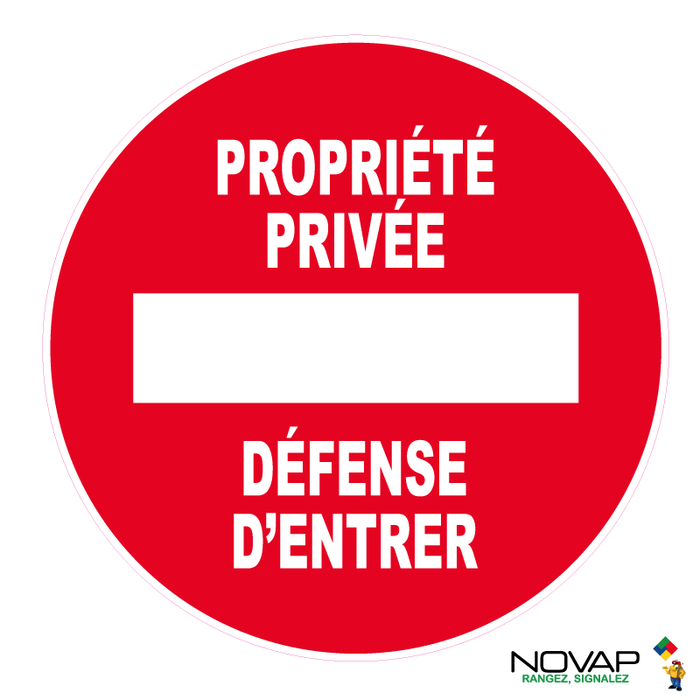 Panneau Sens interdit - Propriété privée - Défense d'entrer - Rigide Ø450mm - 4080635