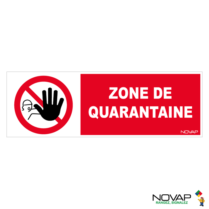 Panneau Zone de quarantaine - 450x150mm - 4064499