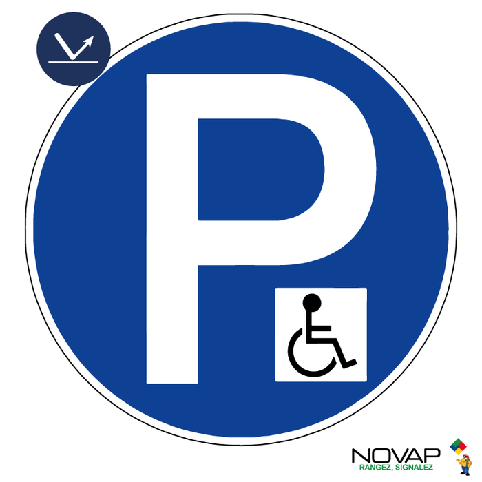 Panneau Parking réservé aux handicapés - Rétroréfléchissant Classe 1 - Ø450mm - 4083018