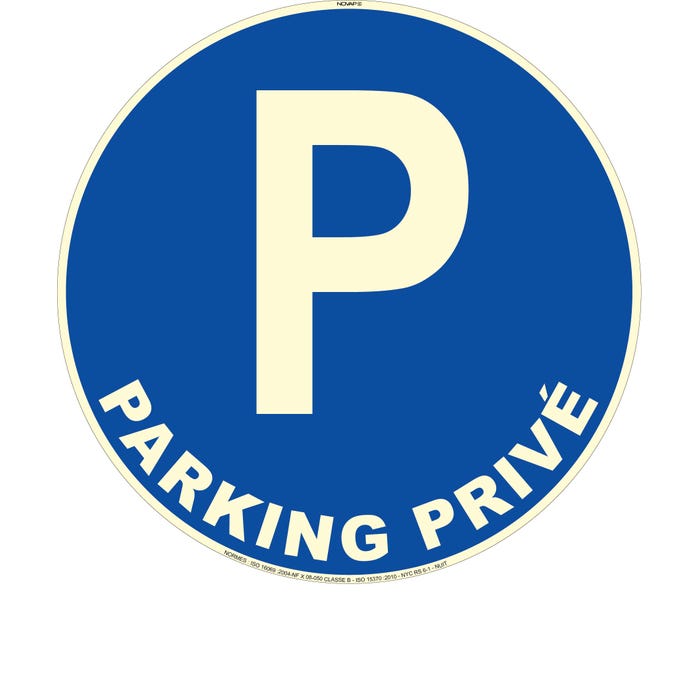 Panneau photoluminescent Parking privé - Ø 300mm - 4069098