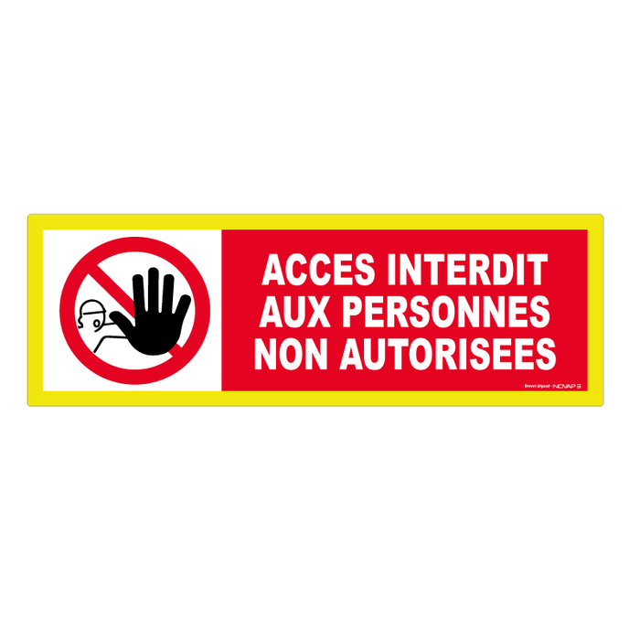Adhésif Accès interdit aux personnes non autorisées - haute visibilité - 450x150mm - 4100692