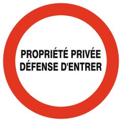 Panneau propriété privée défense entrer Diam.300 mm 1