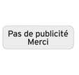 Plaque polycarbo ahésif "PAS DE PUB" L.75 x l.25 mm - CHAPUIS