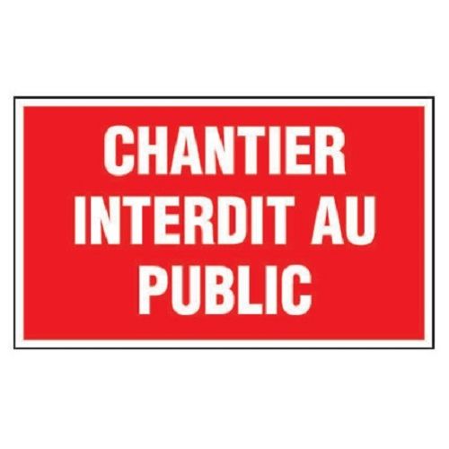 Panneau ''Chantier interdit au public'' - NOVAP - 4160665 0