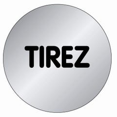 Plaque signalétique en Aluminium brossé ''Tirez'' D.75mm - NOVAP - 4383200 0