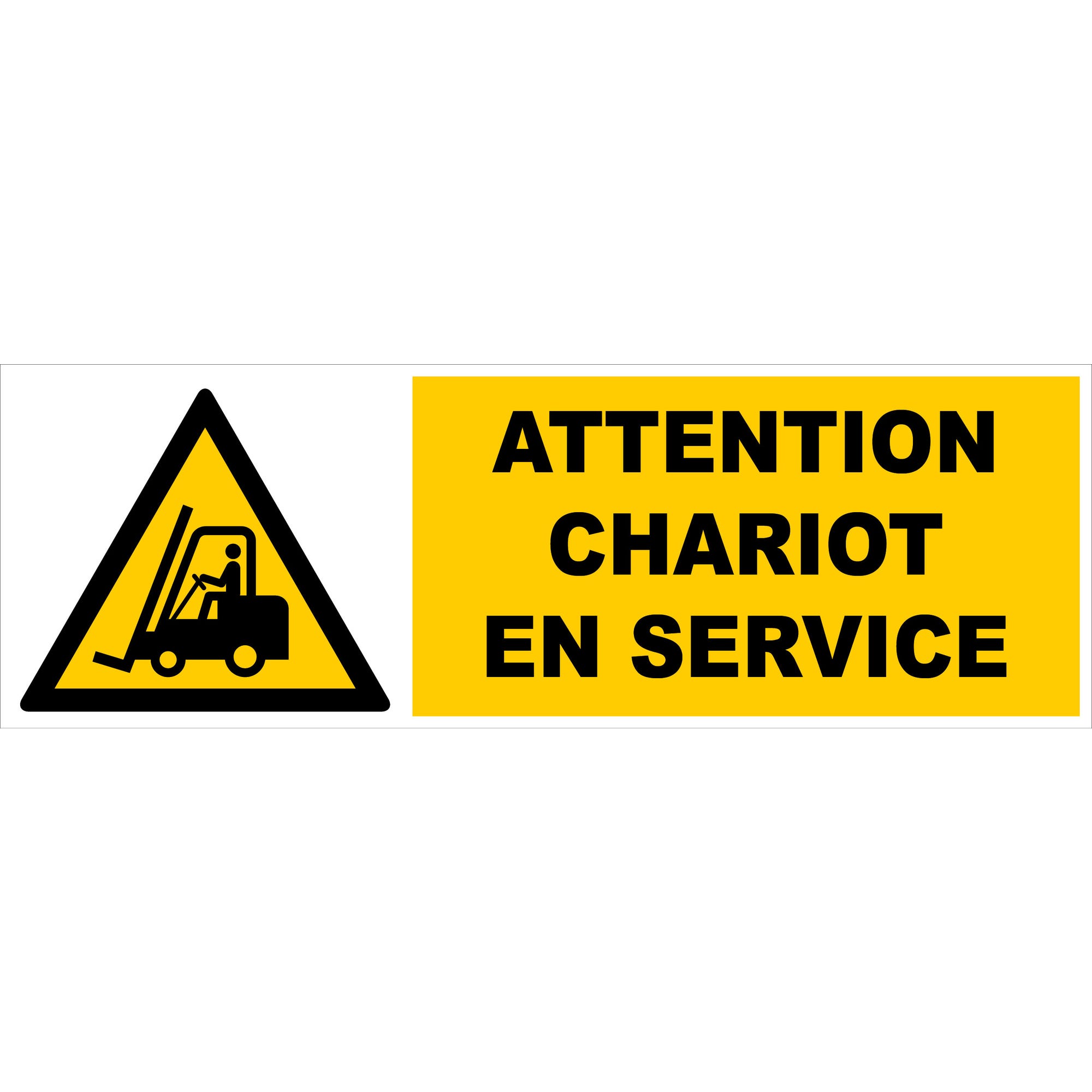Panneau Attention chariot en service - Rigide 450x150mm - 4062778 0