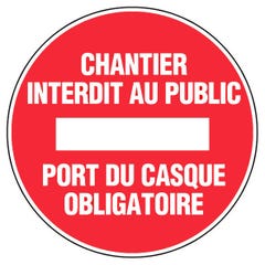 Panneau Chantier interdit au public port du casque obligatoire - Rigide Ø450mm - 4080734 0