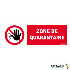 Panneau Zone de quarantaine - 450x150mm - 4064499 0