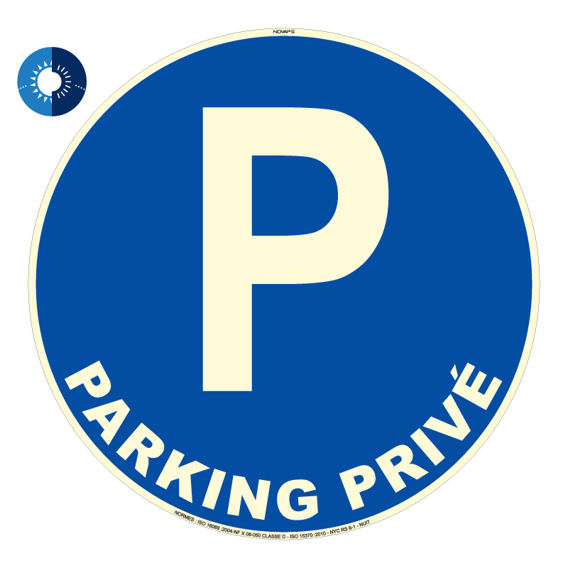 Panneau photoluminescent HD Parking privé - rigide Ø 300mm - 4055145 0