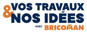 Vos travaux & nos idées avec Bricoman